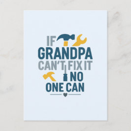 Funny grandpa (If Grandpa Cant Fix It No One Can) Postkarte