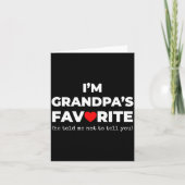 Funny Grandpa's Favorite Shirt I'm Grandpa's Favor Karte (Vorderseite)