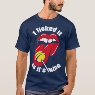 Funny Graphen Ich leckte es so seine Mine Mouth Li T-Shirt