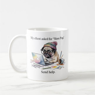 Funny Graphic Designer Mug Pug More Pop Gift for D Kaffeetasse