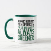 Funny Graphic Designer sind Optimisten ... Tasse (Links)
