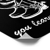 Funny Graphic Sign Lifs ein Tanz, den Sie lernen w Poster (Ecke)