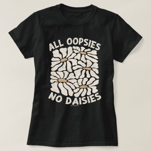 Funny Graphic T - Shirt - Alle Oopsien ohne Milchp (Design vorne)