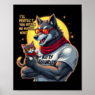 Funny Graphic T-Shirt I ll Protect You Kitten Alph Poster