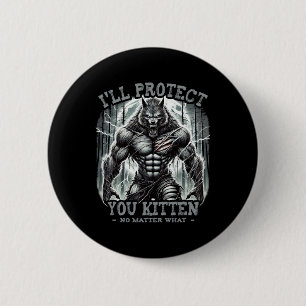 Funny Graphic T-Shirt Ich werde dich schützen Kitt Button