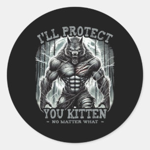 Funny Graphic T-Shirt Ich werde dich schützen Kitt Runder Aufkleber