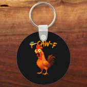 Funny Graphic Tee Chicken Humor Quote Rooster Meme Schlüsselanhänger (Vorderseite)