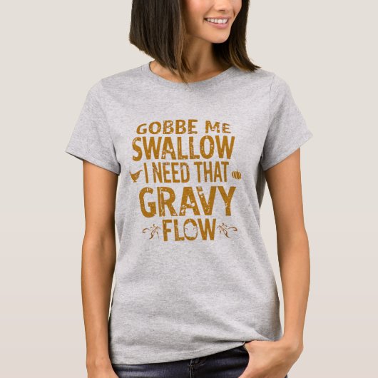 Funny Gravy Flow Thanksgiving Typography  Gif T-Shirt (Vorderseite)
