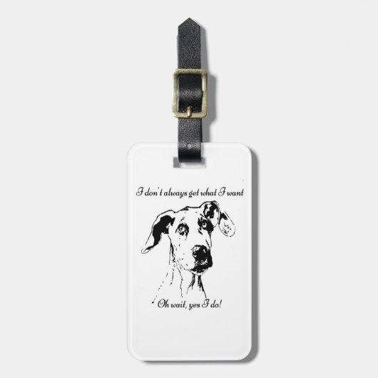 Funny Great Dane Dog Zitat Gepäckanhänger (Vorderseite vertikal)