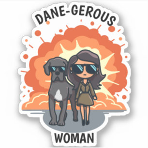 Funny Great Dane Sticker Gefährliche Frau