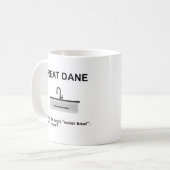 Funny Great Dane Water Bowl Wahrheit Kaffeetasse (Vorderseite Links)