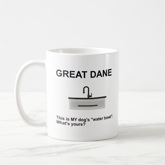 Funny Great Dane Water Bowl Wahrheit Kaffeetasse (Links)
