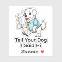 Funny Great Pyrenees Business Suit Coffee  Aufkleber
