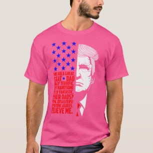 Funny Great Vater Donald Trump Fathers Day Geschen T-Shirt