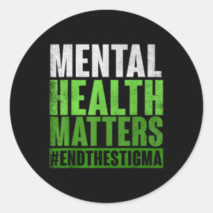 Funny Green Mental Health S Awareness End of Stig Runder Aufkleber