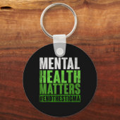 Funny Green Mental Health S Awareness End of Stig Schlüsselanhänger (Vorderseite)