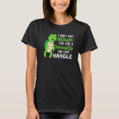 Funny Green Turtle I've Got A Personality You Cant T-Shirt (Vorderseite)