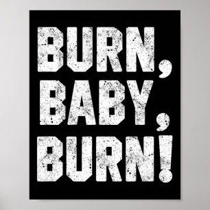 Funny Grill Shirt Burn Poster