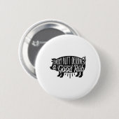 Funny Grillen Barbecue Pork Jeden Hintern verdiene Button (Vorne & Hinten)