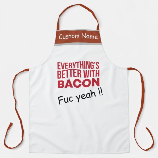 Funny GRILLEN Grill | Mit Bacon ist alles besser Schürze (Vorderseite)