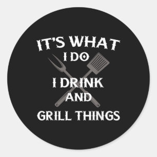 Funny Grillen Grilling Quote Vathday Runder Aufkleber