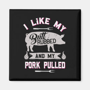 Funny Grillen Grilling Zitat Schwein gepulstes Sch Magnet