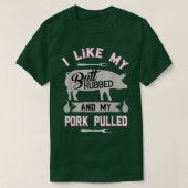 Funny GRILLEN Grilling Zitat Schwein gepulstes Sch T-Shirt (Design vorne)