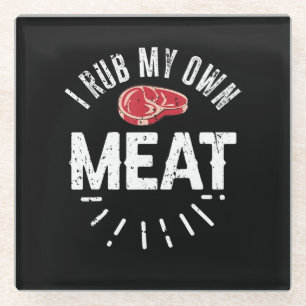 Funny GRILLEN Koch Joke Geschenk Rub Mein eigenes Glasuntersetzer