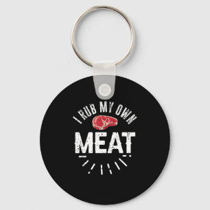 Funny GRILLEN Koch Joke Geschenk Rub Mein eigenes  Schlüsselanhänger