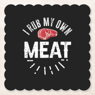 Funny GRILLEN Koch Joke Geschenk Rub Mein eigenes Untersetzer
