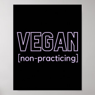 Funny Grillen Meat Lover Nicht praktizierend Vegan Poster