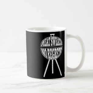 Funny Grillen Meat Sweat No Regrets Clic Holzkohle Kaffeetasse