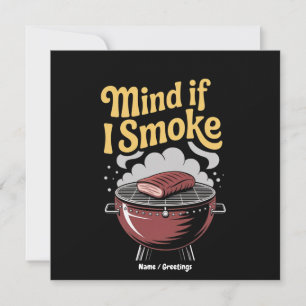 Funny GRILLEN Smoker "Mut, wenn ich rauche?" Grill Einladung