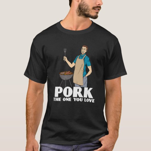 Funny Grilling Vater - Schweinefleisch, das Sie Li T-Shirt (Vorderseite)