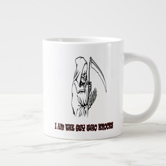 Funny Grim Sensenmann Zitat Spooky Halloween Nacht Jumbo-Tasse (Rechts)