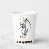 Funny Grim Sensenmann Zitat Spooky Halloween Nacht Pappbecher (Vorderseite)