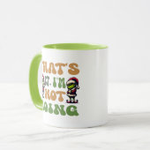 Funny Grinch, das ist es, ich werde nicht 2 Seite Tasse (Vorderseite Links)