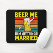 Funny Groom Bachelor Party Beer Me Ich werde Mar Mousepad (Mit Mouse)