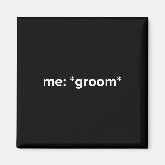 Funny Groom Meme Brie and Groom Magnet (Vorne)
