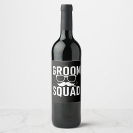 Funny Groom Squad Wedding Party Design Weinetikett