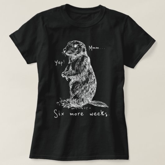 Funny Groundhog Day T-Shirt (Design vorne)