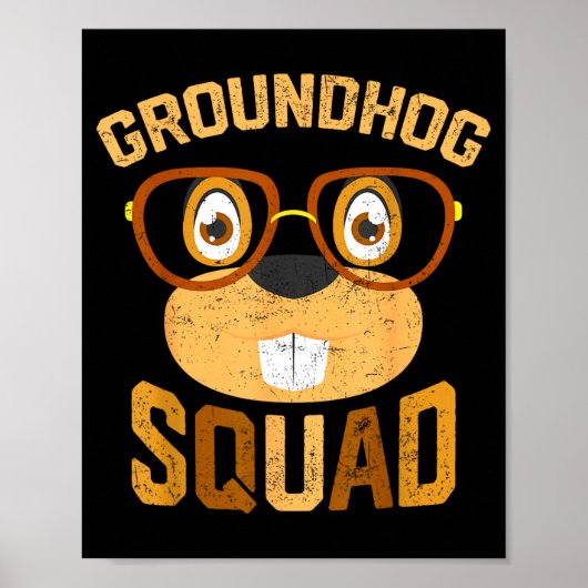 Funny Groundhog Squad Shirt Happy Groundhog Day 20 Poster (Vorne)