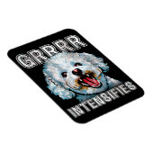 Funny Grrr intensiviert Bichon Frise Dog Meme Magnet (Rechte Seite)