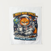  Funny Grumpy Cat, Need More Space And More Coffee Wandteppich (Vorderseite)