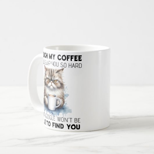Funny Grumpy Cat Quote Kaffeetasse (Vorderseite Links)
