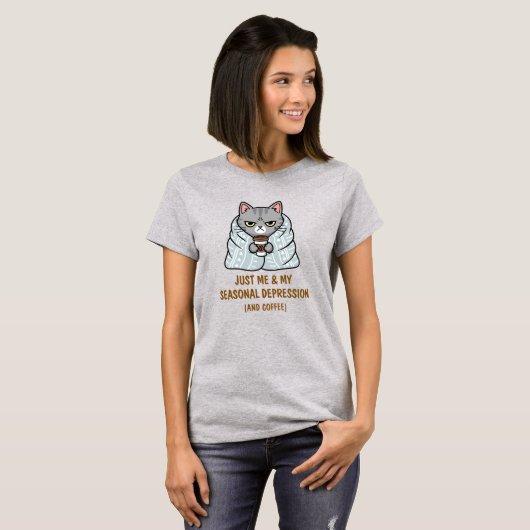 Funny Grumpy Cat Saisonale Depression Kaffee Zitat T-Shirt (Vorne ganz)