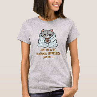 Funny Grumpy Cat Saisonale Depression Kaffee Zitat T-Shirt
