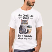Funny Grumpy Cat Sprichwort T-Shirt (Vorderseite)