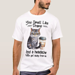 Funny Grumpy Cat Sprichwort T-Shirt