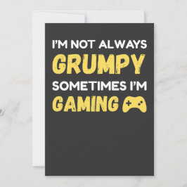 Funny Grumpy Gamer Quote Design Einladung